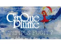 Nuits de Fourvi&egrave;re : deux dates suppl&eacute;mentaires pour le Cirque Plume