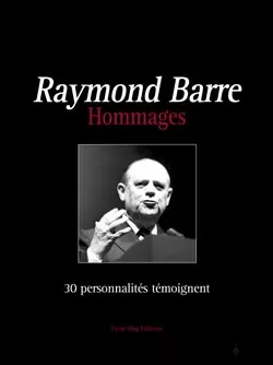 Hommages à Raymond Barre