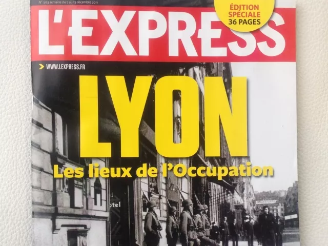 L&rsquo;Occupation &agrave; Lyon, en images dans l&rsquo;Express