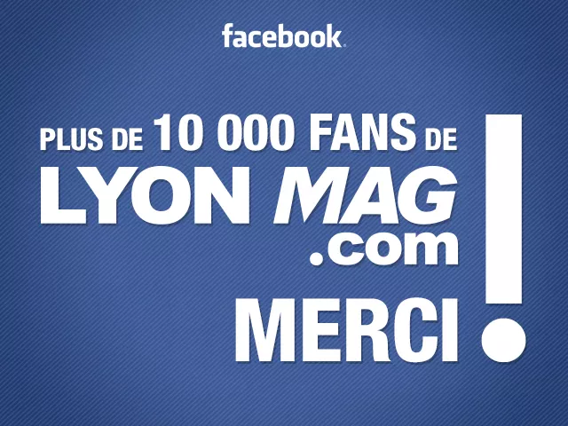 LyonMag franchit un cap sur Facebook !