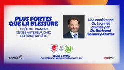 Une conf&eacute;rence avant OL Lyonnes-Wolfsburg consacr&eacute;e &agrave; la rupture du ligament crois&eacute;