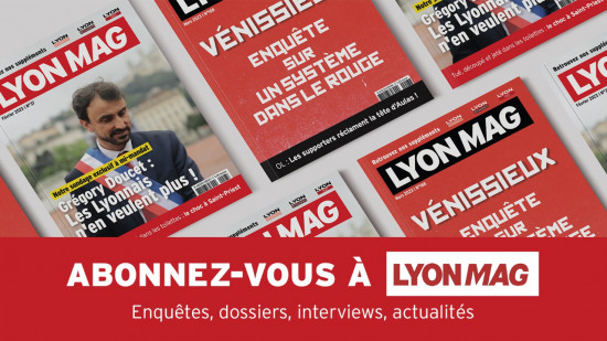Enquêtes, dossiers, interviews : abonnez-vous à LyonMag ! Enquêtes, dossiers, interviews : abonnez-vous à LyonMag !