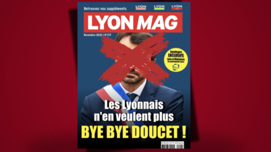 Sondages exclusifs Ville et Métropole : bye-bye Doucet ! - LyonMag n°217
