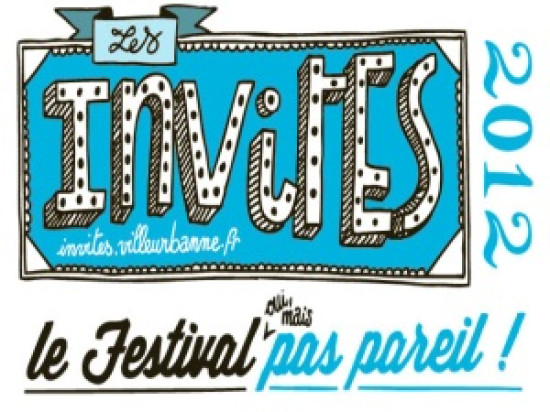 Coup d'envoi du Festival "Les Invites de Villeurbanne" Coup d'envoi du Festival "Les Invites de Villeurbanne"