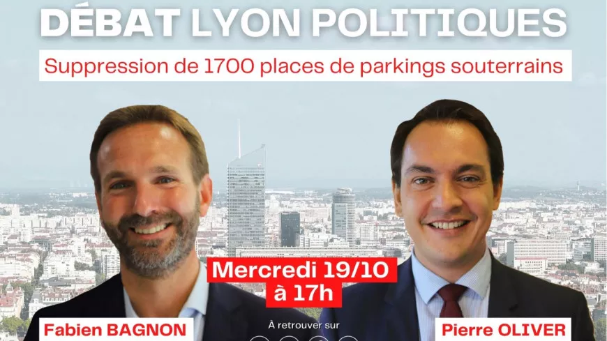 Stationnement à Lyon : le débat de Lyon Politiques entre Fabien Bagnon et Pierre Oliver