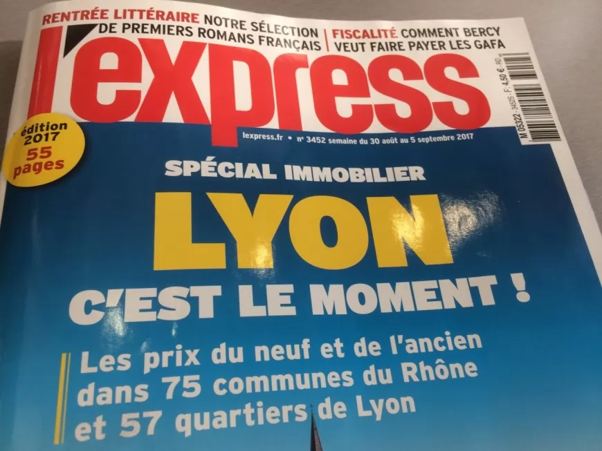 Immobilier, &quot;c'est le moment&quot; : num&eacute;ro sp&eacute;cial Lyon pour l'Express