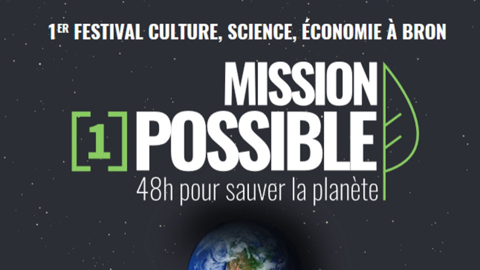 Festival Mission 1Possible : Bron se donne 48h "pour sauver la planète"