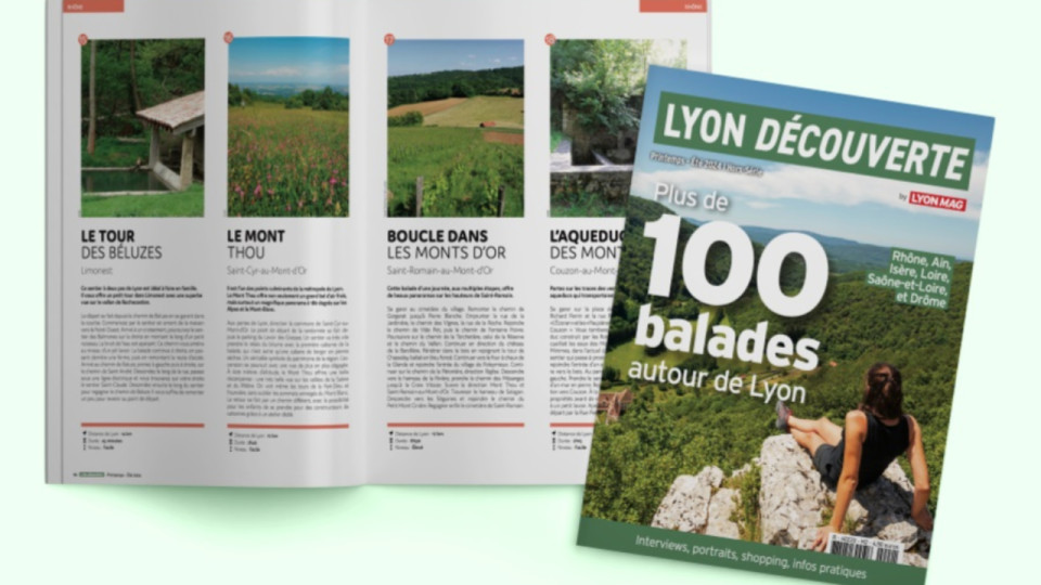 Plus de 100 balades autour de Lyon avec Lyon Découverte : notre hors-série 2024 est en kiosques !