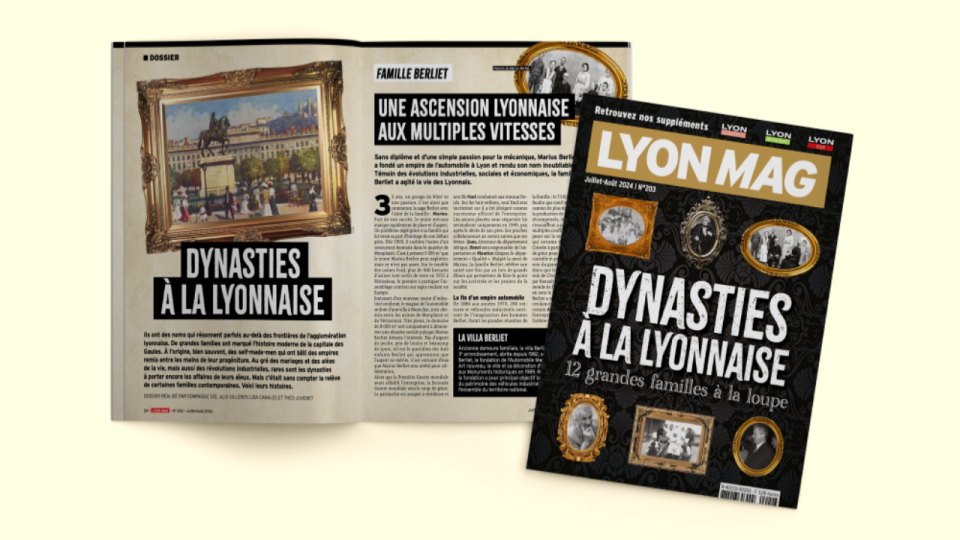 Dynasties : les grandes familles lyonnaises - LyonMag n°203