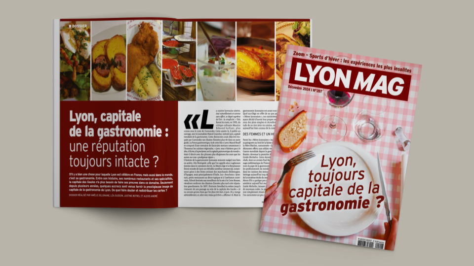 Lyon, toujours capitale de la gastronomie ? - LyonMag n°207
