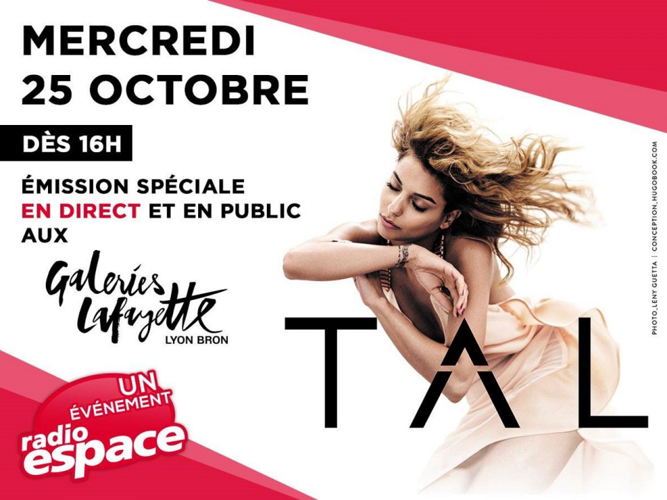 Tal invitée du 16-20 de Radio Espace aux Galeries Lafayette Lyon-Bron
